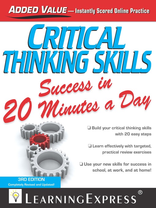 Title details for Critical Thinking Skills Success in 20 Minutes a Day by LearningExpress LLC Editors - Available